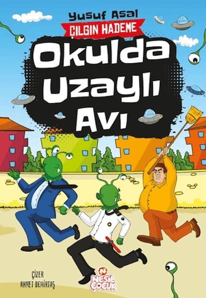 Okulda Uzaylı Avı