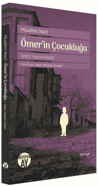 Ömer'in Çocukluğu - Sekiz Yaşına Kadar