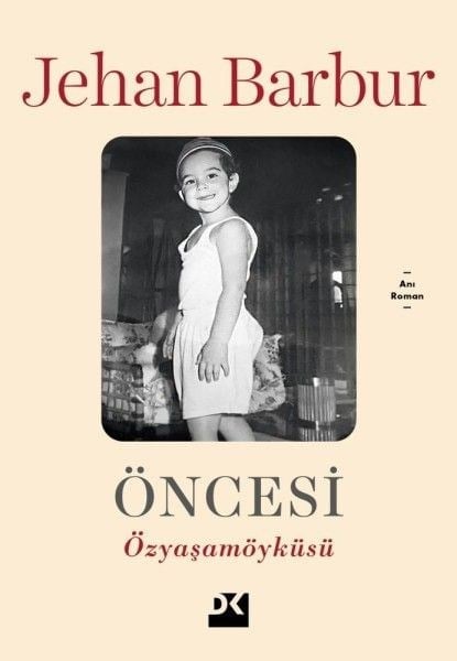 Öncesi - Özyaşamöyküsü