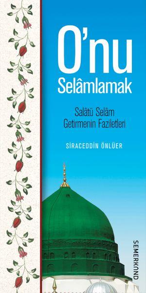 Onu Selamlamak