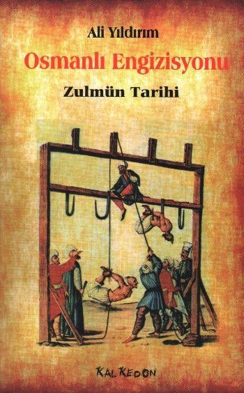 Osmanlı Engizisyonu  Zulmün Tarihi