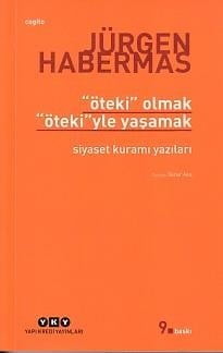 Öteki Olmak, Öteki'yle Yaşamak