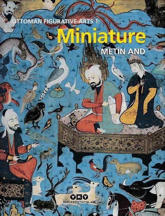 Ottoman Figurative Arts 1: Miniature (Ciltli)