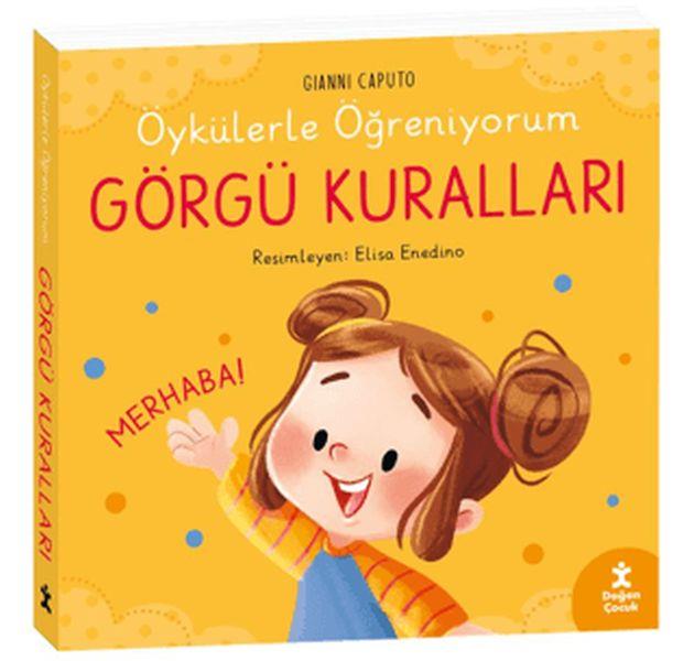 Öykülerle Öğreniyorum- Görgü Kuralları (Ciltli)