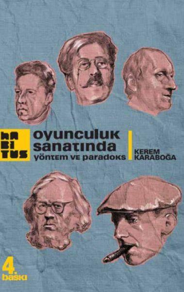 Oyunculuk Sanatında Yöntem ve Paradoks