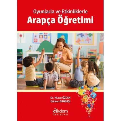 Oyunlarla ve Etkinliklerle Arapça Öğretimi