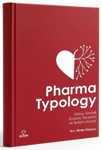 Pharma Typology - Mizaç Temelli Eczane Yönetimi ve İletişim Sanatı