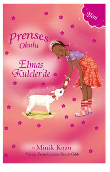 Prenses Okulu 33 - Elmas Kuleler'de ve Minik Kuzu