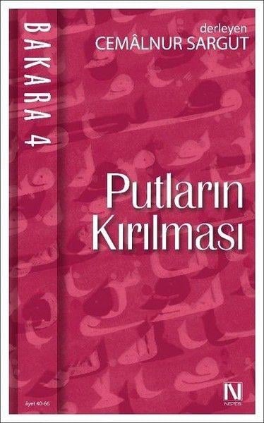 Putların Kırılması / Bakara 4