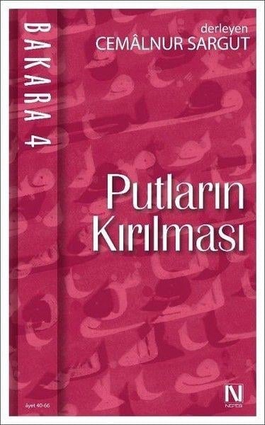 Putların Kırılması / Bakara 4