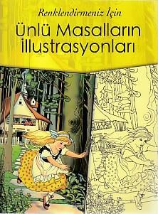 Renklendirmeniz İçin - Ünlü Masalların İllüstrasyonları