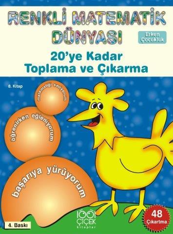 Renkli Matematik Dünyası 8- 20ye Kadar Toplama ve Çıkarma