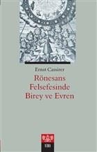 Rönesans Felsefesinde Birey ve Evren