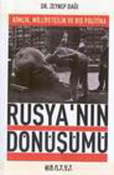 Rusya’nın Dönüşümü Kimlik, Milliyetçilik ve Dış Politika