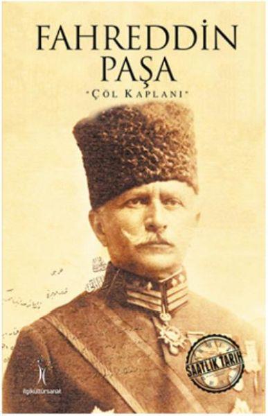Saatlik Tarih - Fahreddin Paşa (Çöl Kaplanı)