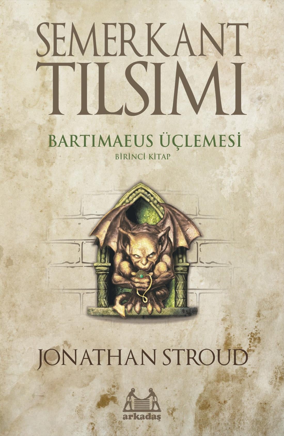 Semerkant Tılsımı - Bartimaeus Üçlemesi 1
