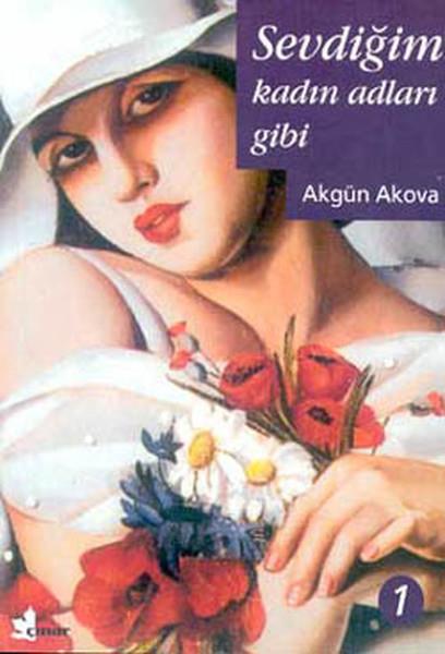 Sevdiğim Kadın Adları Gibi 1