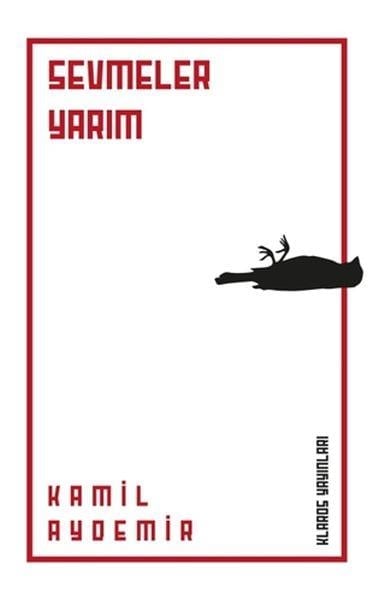 Sevmeler Yarım