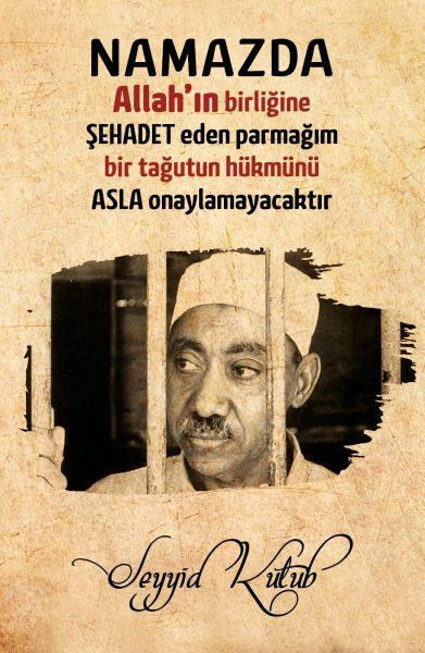 Seyyid Kutup - Dava Adamı Ajandası - 09