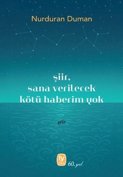 Şiir, Sana Verilecek Kötü Haberim Yok