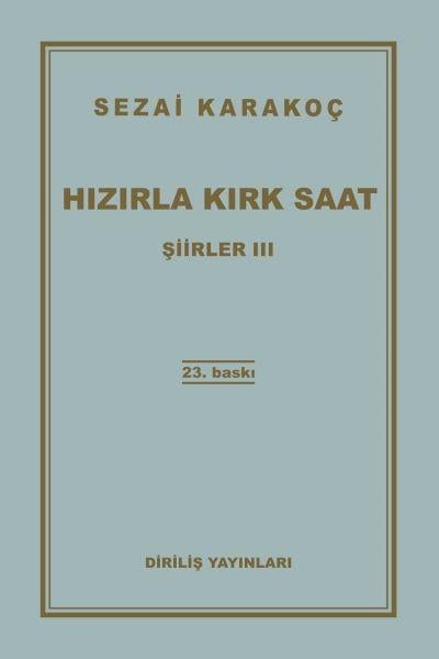 Şiirler 3 - Hızırla Kırk Saat