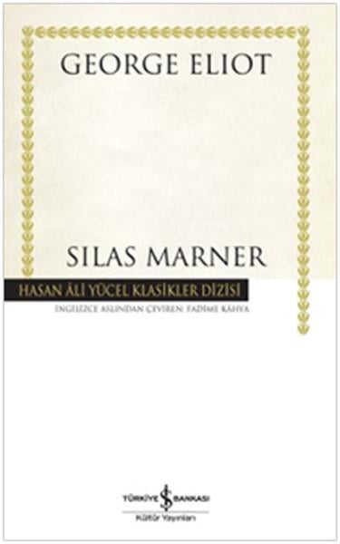 Silas Marner - Hasan Ali Yücel Klasikleri (Ciltli)
