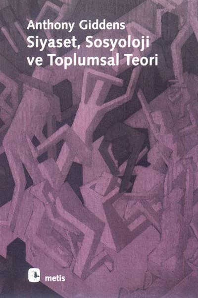 Siyaset,  Sosyoloji ve Toplumsal Teori