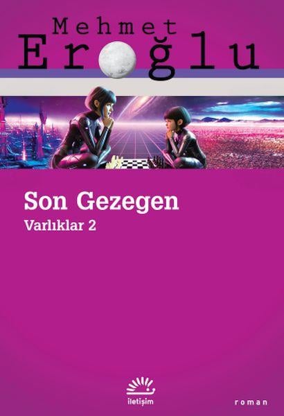 Son Gezegen Varlıklar 2