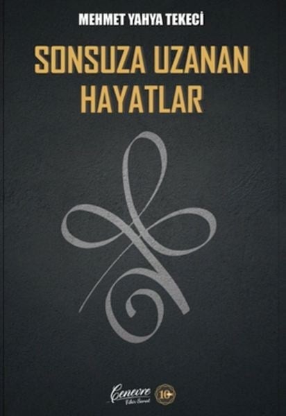Sonsuza Uzanan Hayatlar