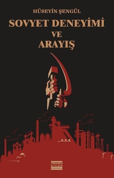 Sovyet Deneyimi ve Arayış