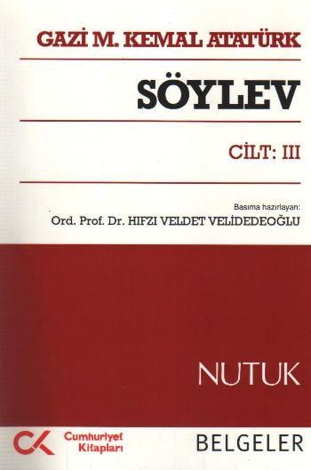 Söylev Cilt:III / Nutuk - Belgeler