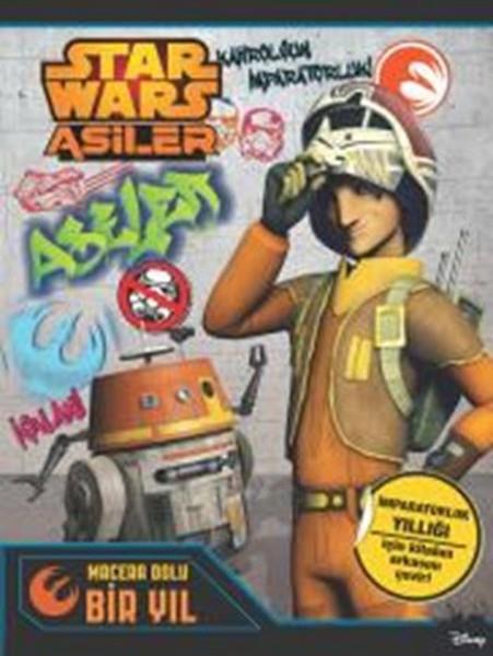 Starwars Asiler Macera Dolu Bir Yıl