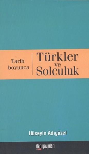 Tarih Boyunca Türkler ve Solculuk küçük boy