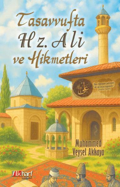 Tasavvufta Hz. Ali ve Hikmetleri