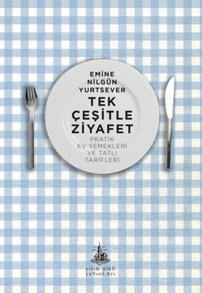 Tek Çeşitle Ziyafet