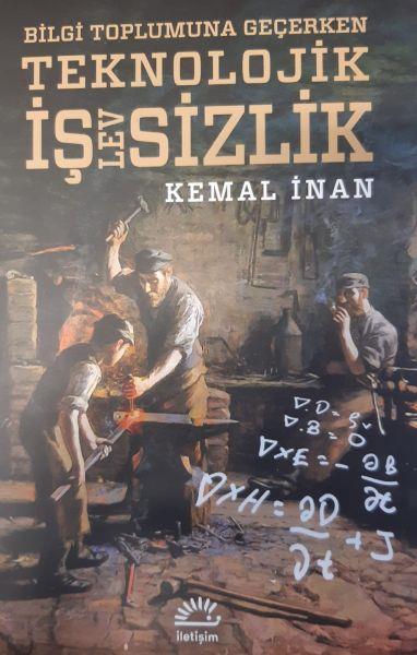 Teknolojik İşlevsizlik  Bilgi Toplumuna Geçerken