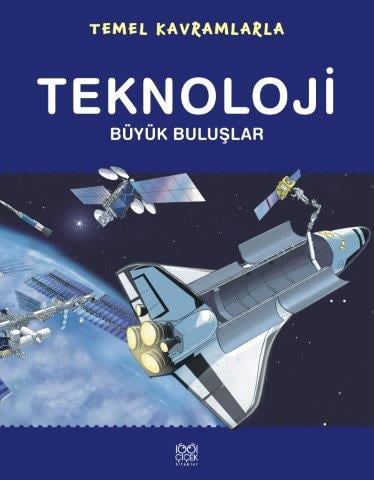 Temel Kavramlarla Teknoloji  Büyük Buluşlar
