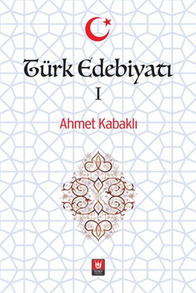 Türk Edebiyatı Cilt 1