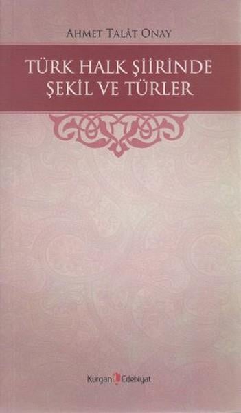 Türk Halk Şiirinde Şekil ve Türler