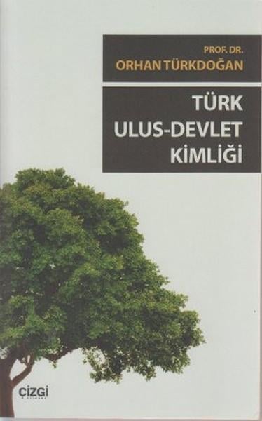 Türk Ulus - Devlet Kimliği