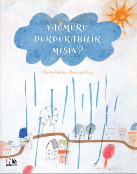 Yağmuru Durdurabilir Misin?