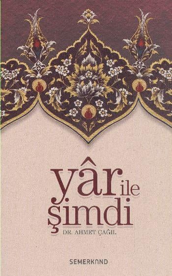 Yar ile Şimdi  Tasavvufi Sohbetler
