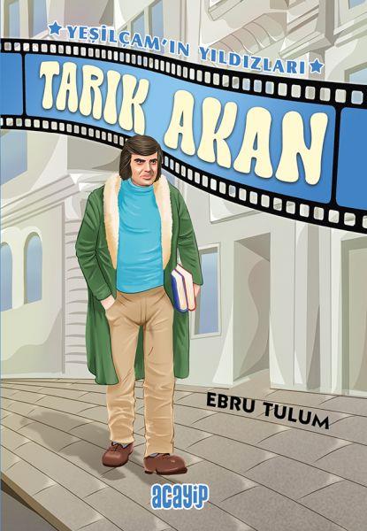 Yeşilçam’ın Yıldızları 5 - Tarık Akan