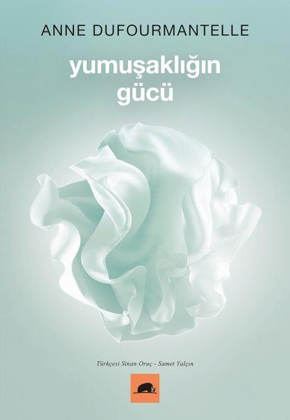 Yumuşaklığın Gücü