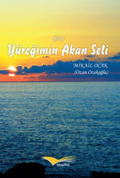 Yüreğimin Akan Seli