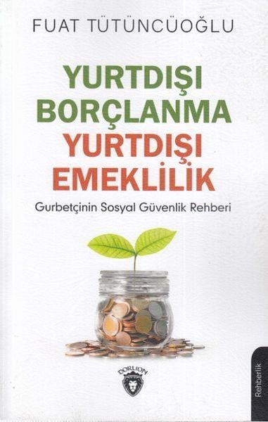 Yurtdışı Borçlanma Yurtdışı Emeklilik