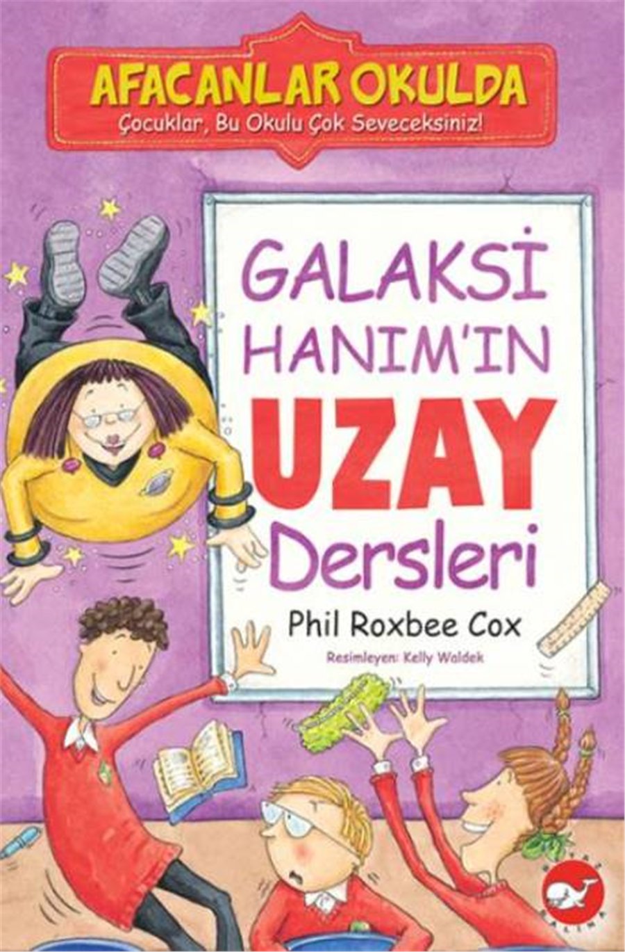 Afacanlar Okulda – Galaksi Hanım'ın Uzay Dersleri