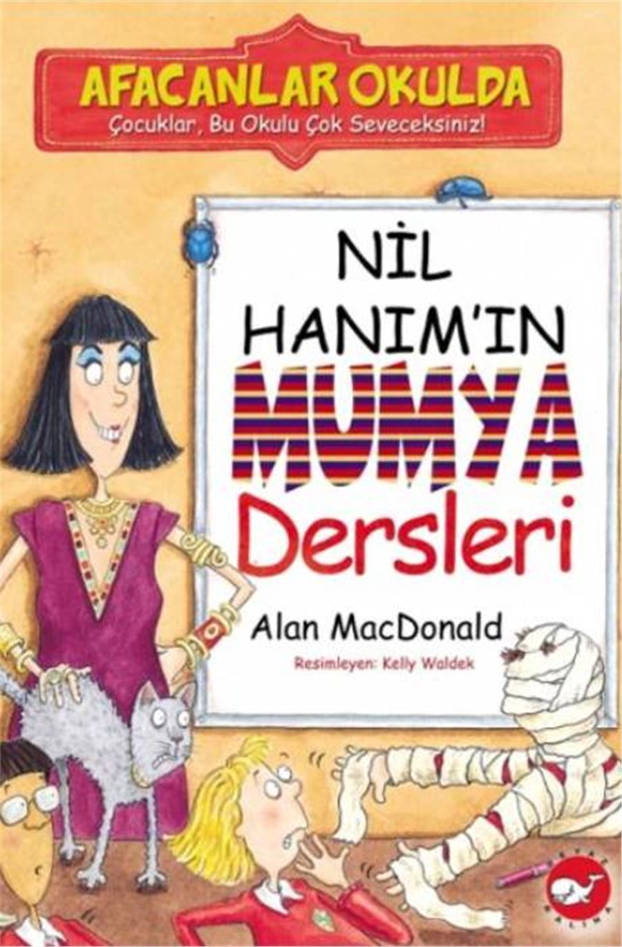 Afacanlar Okulda – Nil Hanım'ın Mumya Dersleri
