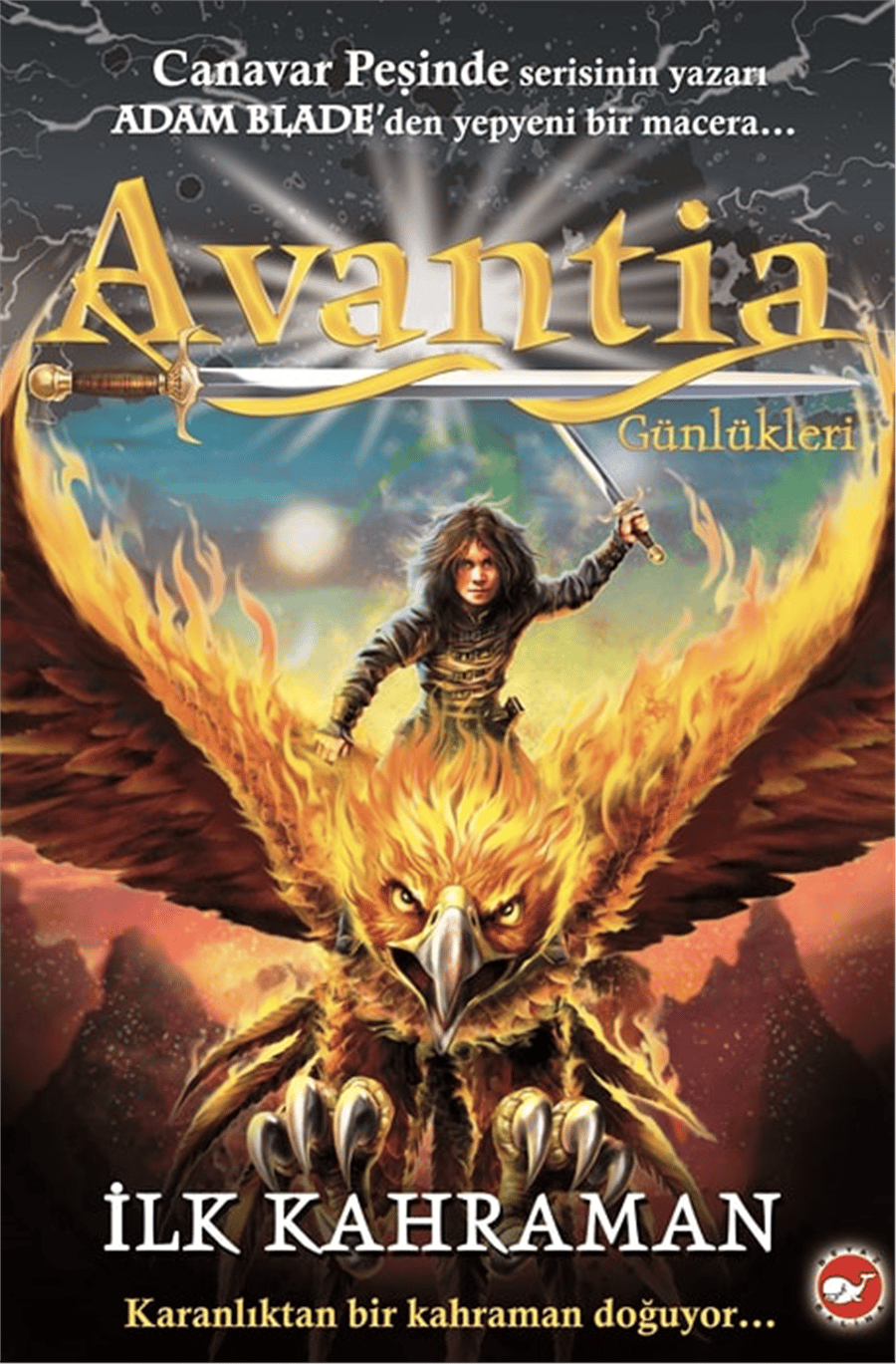 Avantia Günlükleri 1 – İlk Kahraman