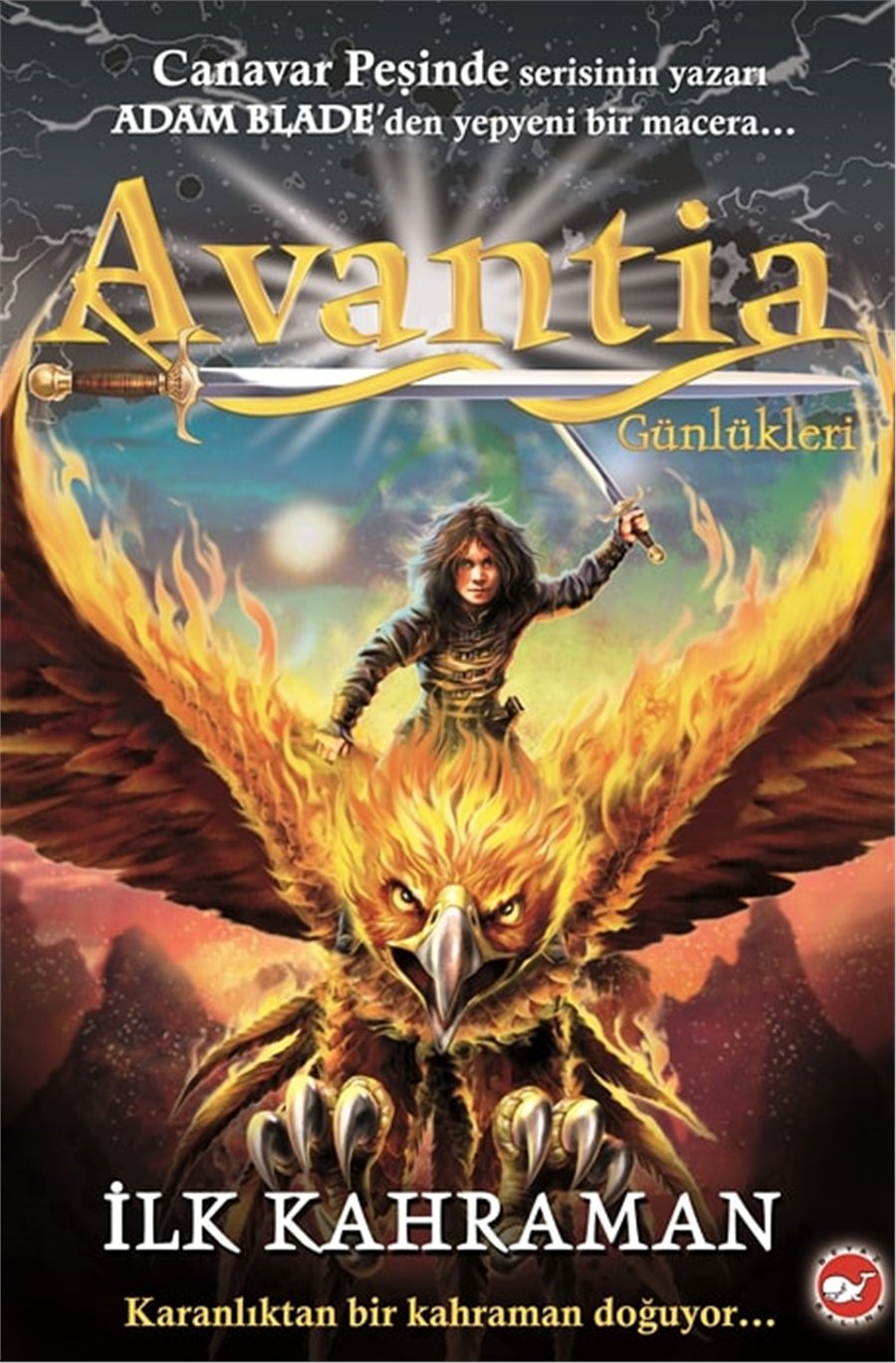 Avantia Günlükleri 1 – İlk Kahraman